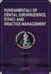 Cover of Fundamentals of Dental Jurisprudence, Ethics and Practice Management