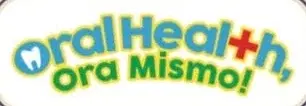 Oral Health, Ora Mismo! program logo